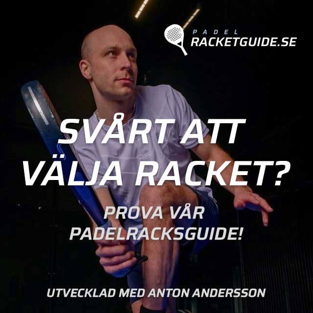 Anton Andersson - Padelracketguiden